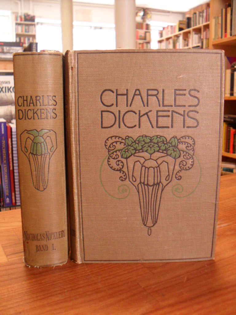 Dickens, Der abenteuerliche Nicholas Nickleby, Bände 1 und 2 (so komplett),