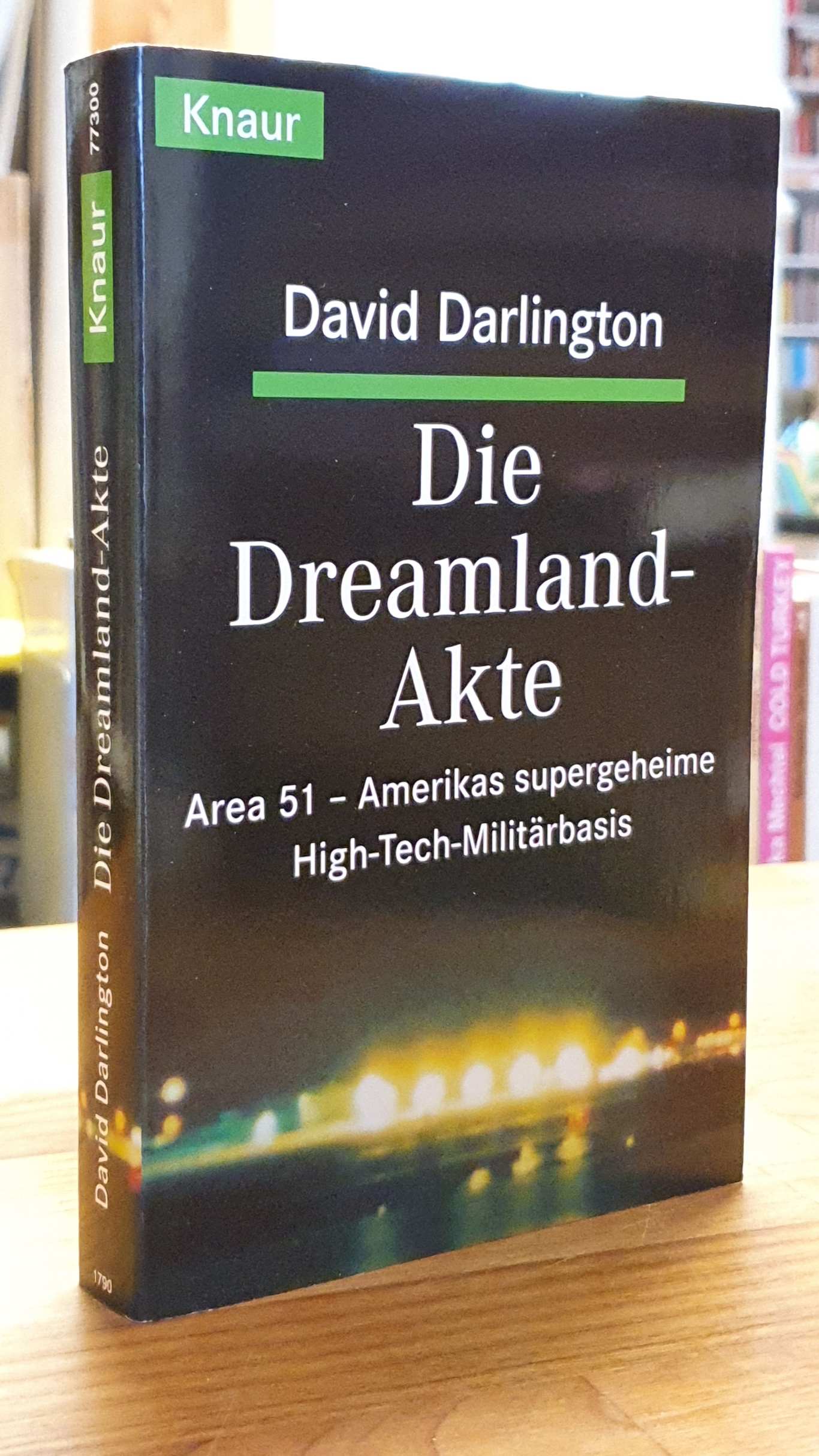 Darlington, Die Dreamland-Akte – Amerikas supergeheime High-Tech-Militärbasis,