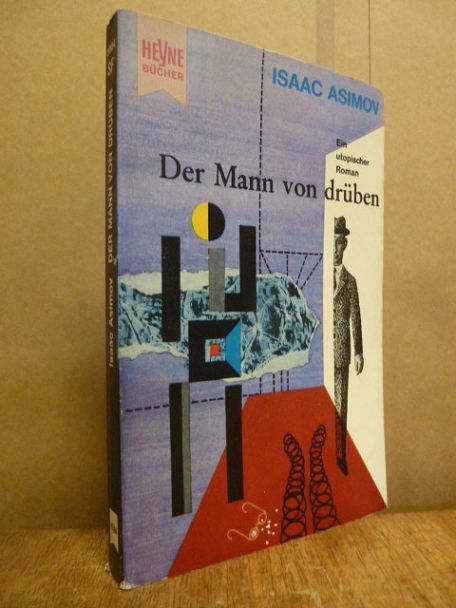 Asimov, Der Mann von Drueben – ein utopischer Roman, Asimov, Der Mann von Drueben – ein utopischer Roman,