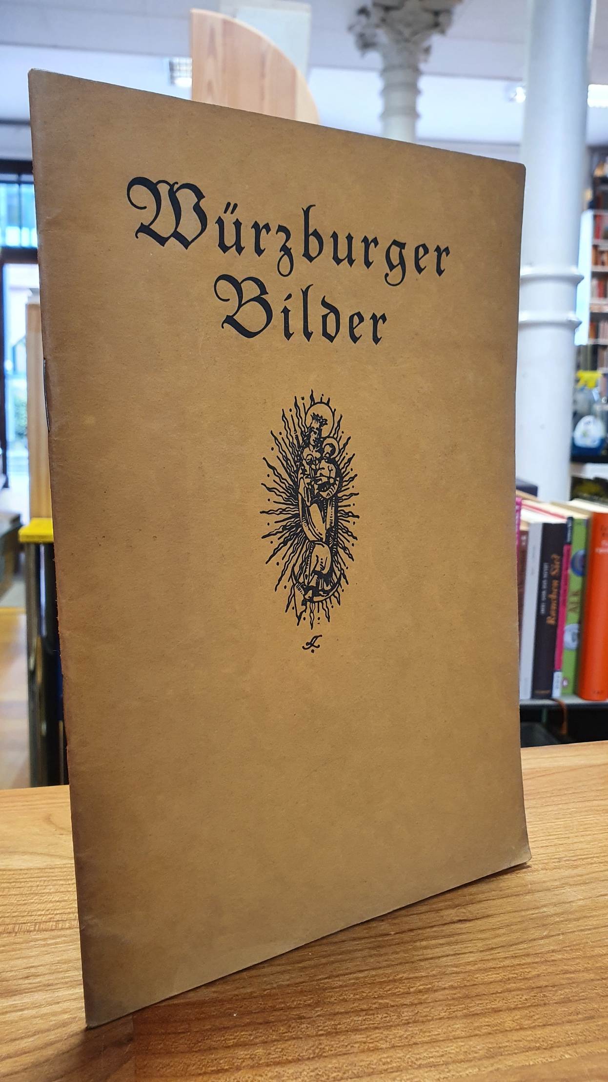 Pfister, Würzburger Bilder, Pfister, Würzburger Bilder,