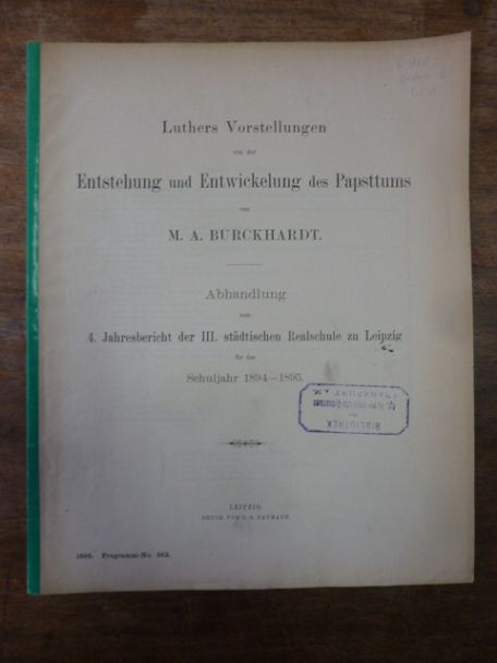 Burckhardt, Luthers Vorstellungen von der Entstehung und Entwicklung des Papsttu