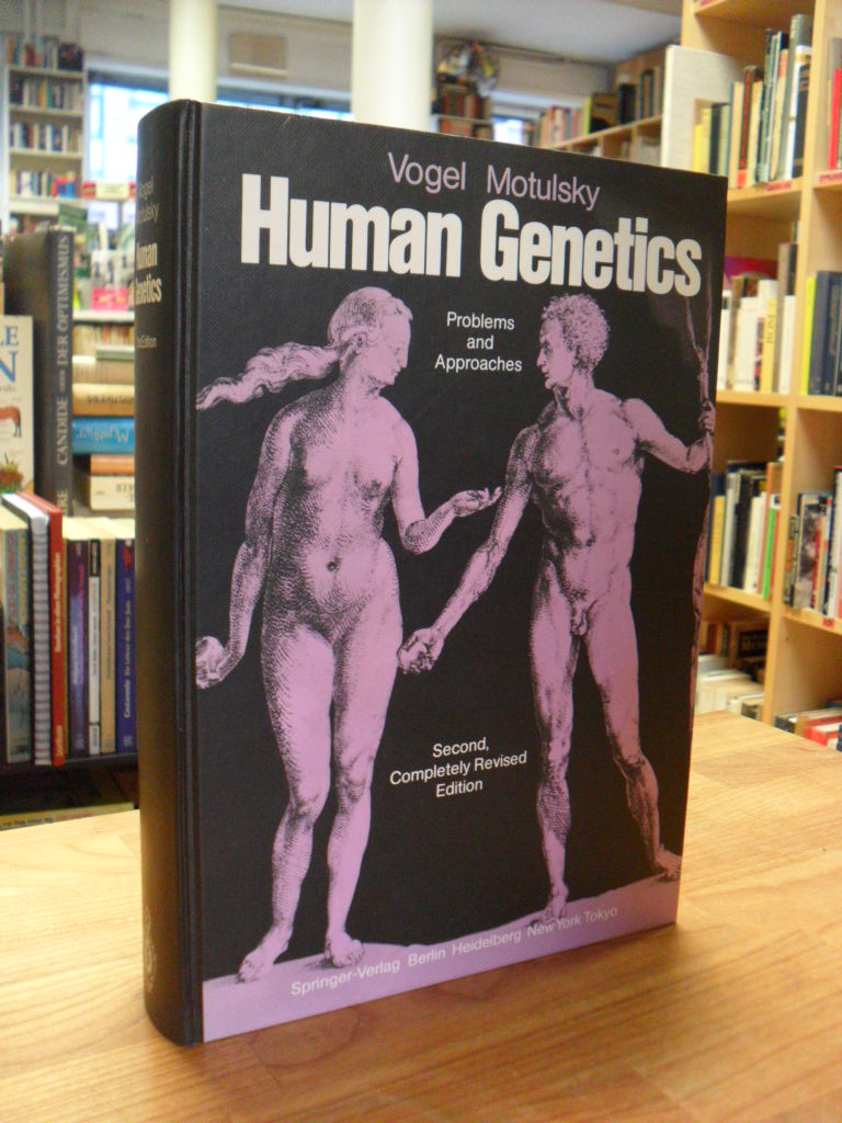 Vogel, Human genetics – Problems and Approaches,