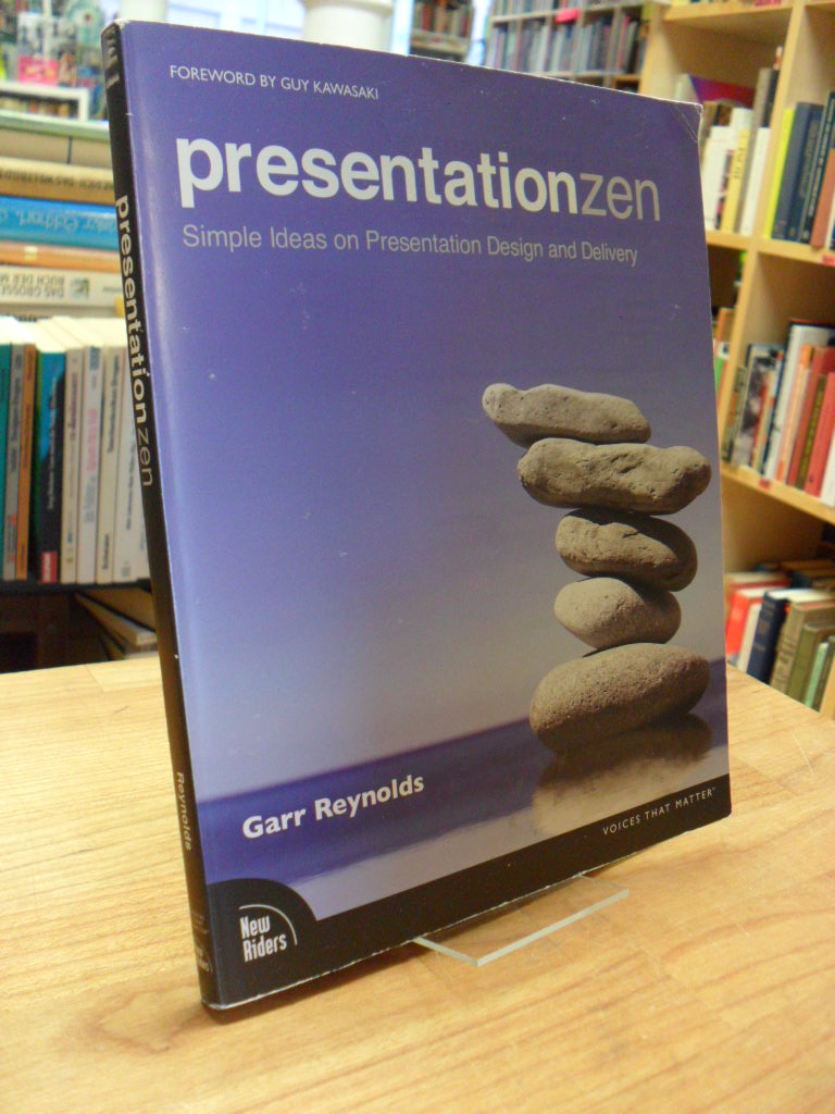Kawasaki, Presentation Zen [auch: ‚Presentationzen‘] – Simple Ideas on Presentat