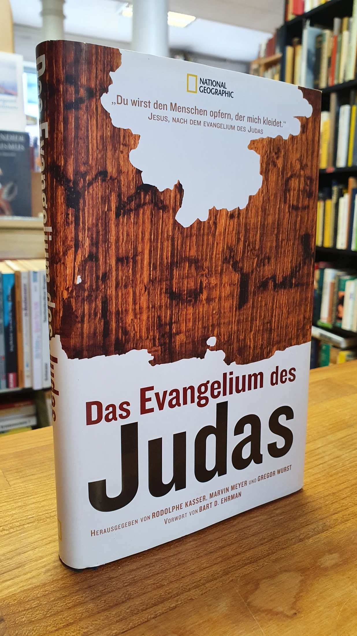 Kasser, Das Evangelium des Judas – Aus dem Codex Tchacos – Vorwort von Bart D. E