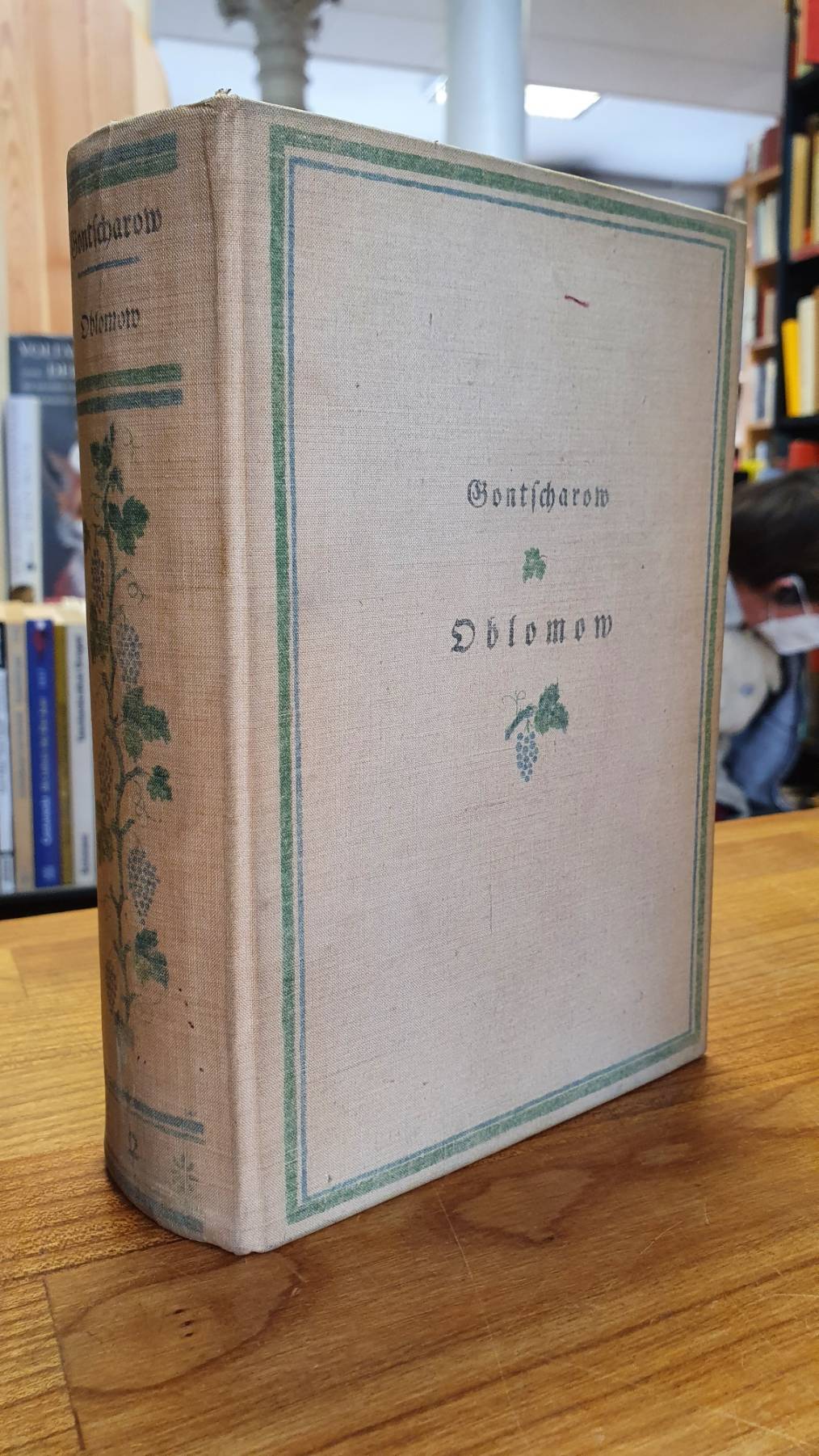 Gontscharow, Oblomow, Gontscharow, Oblomow,