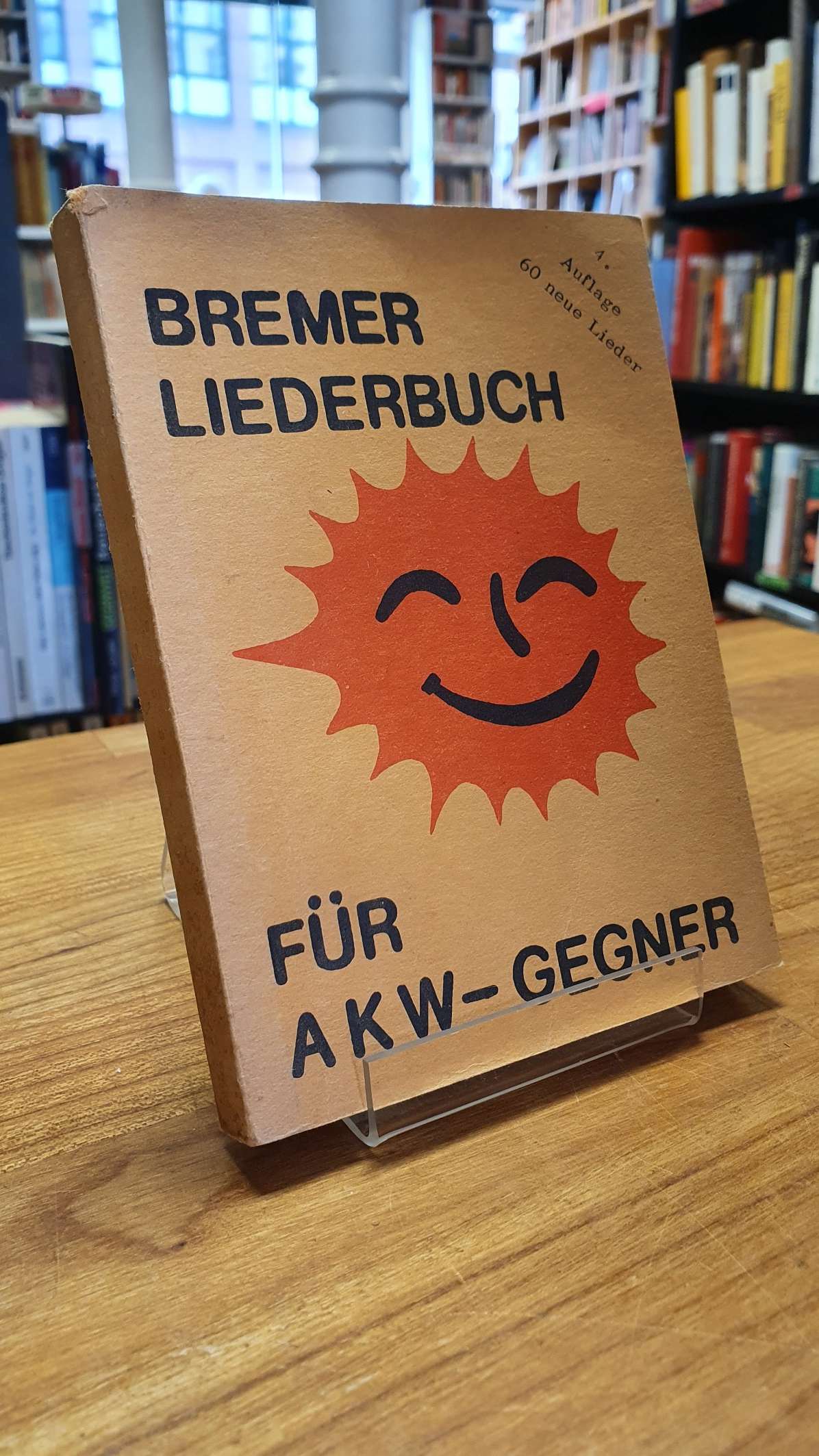Bremer Liederbuch für AKW-Gegner,