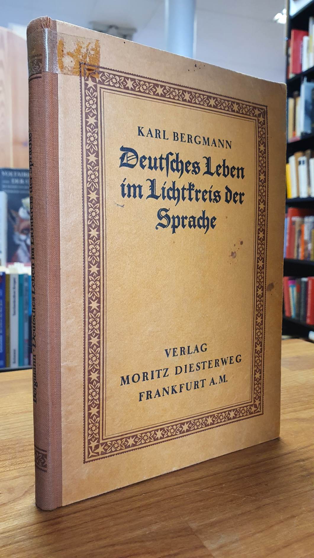 Bergmann, Deutsches Leben im Lichtkreis der Sprache, Bergmann, Deutsches Leben im Lichtkreis der Sprache,