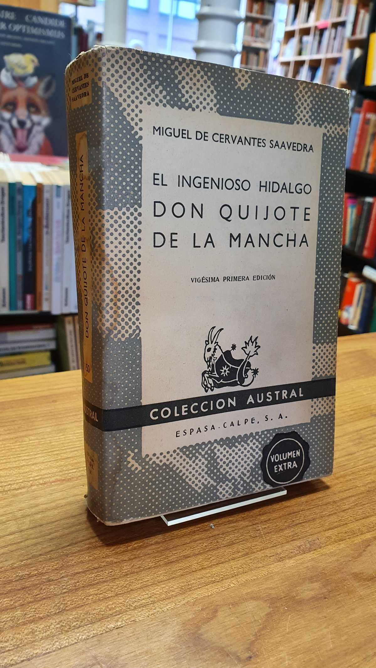 Cervantes Saavedra, El ingenioso hidalgo Don Quijote de La Mancha,