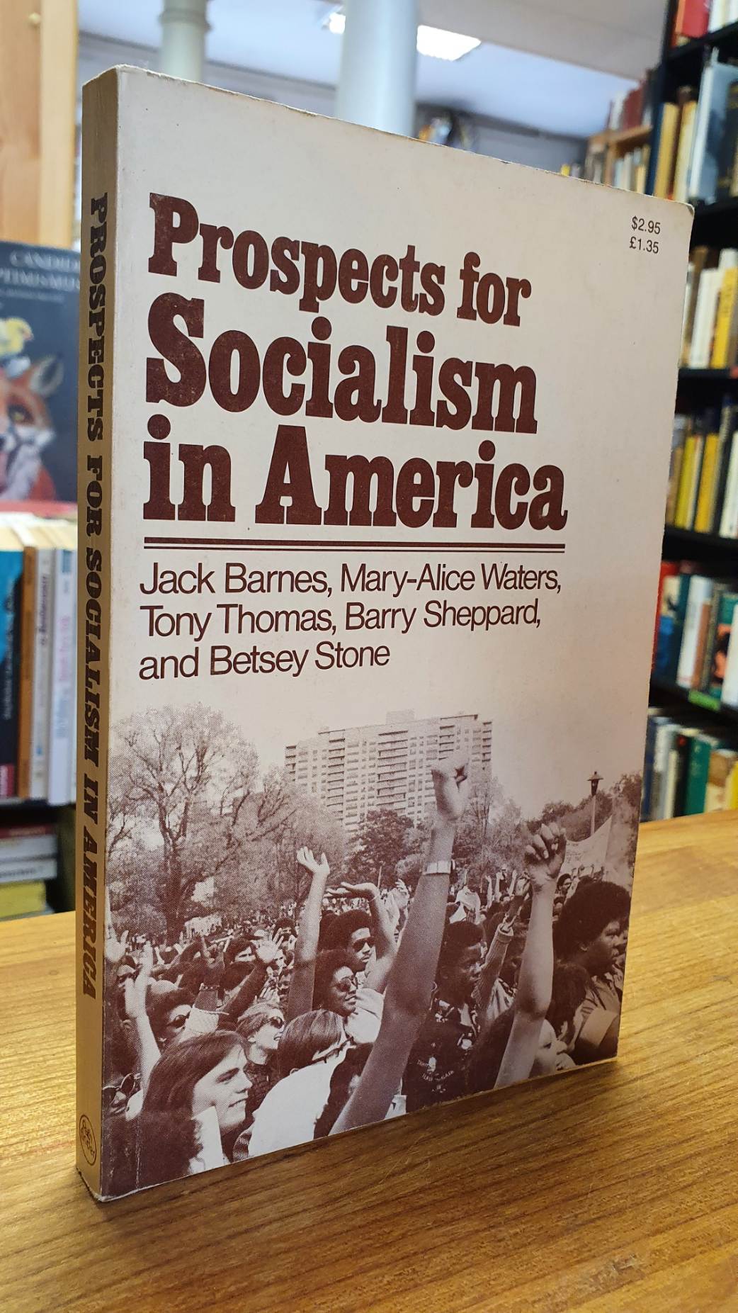 Barnes, Prospects for Socialism in America – Edited with an Introduction by Jack