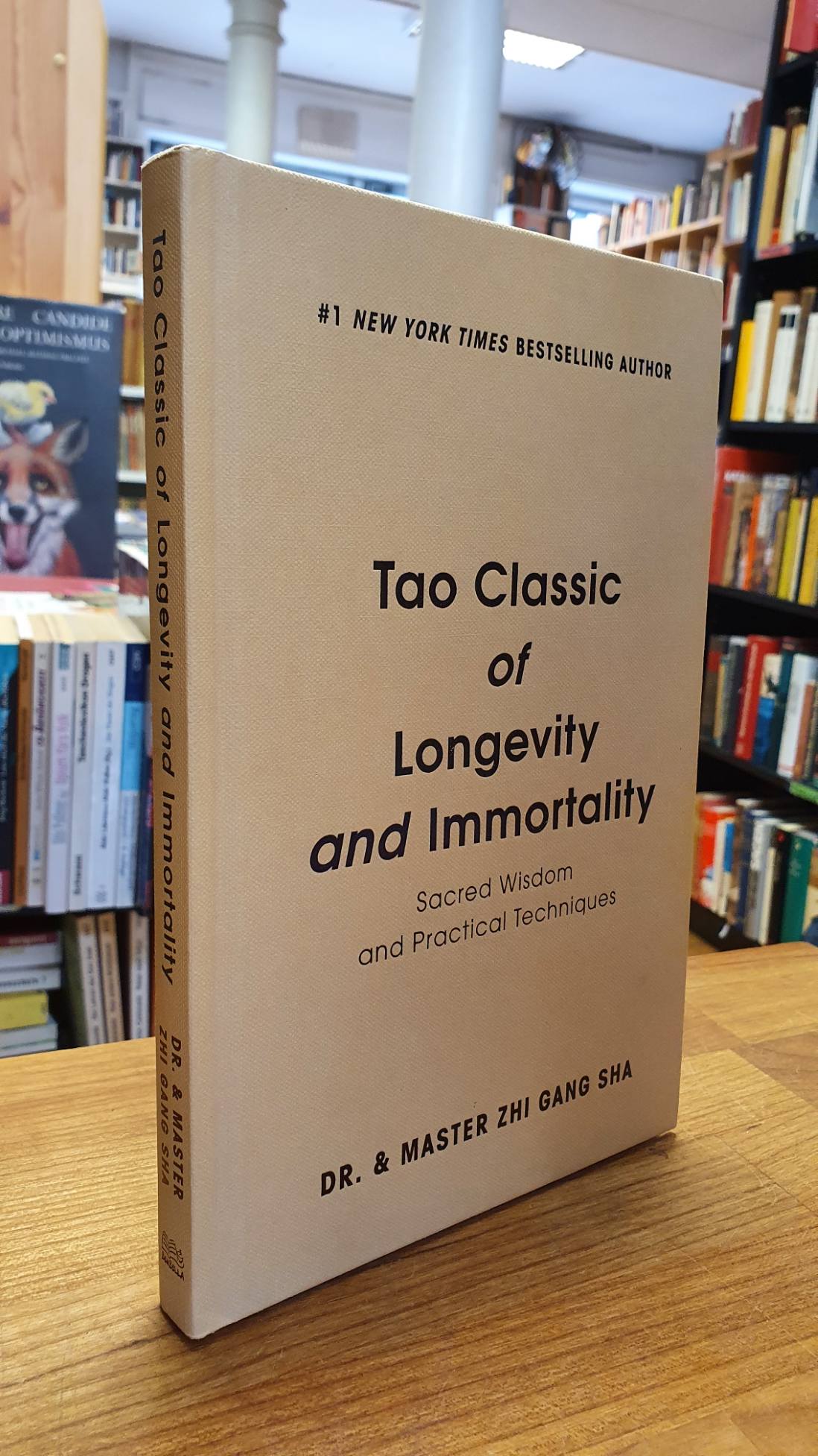 Zhi Gang Sha, Tao Classic Of Longevity And Immorality – Sacred Wisdom And Practi