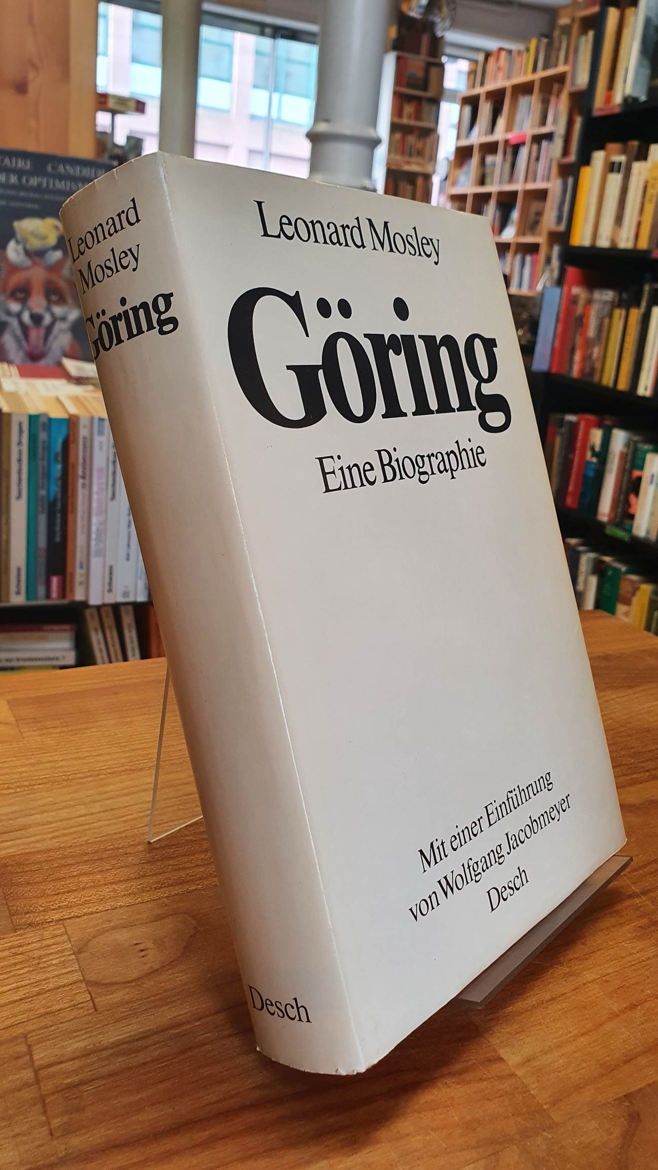 Mosley, Göring – Eine Biographie – Mit einer Einführung von Wolfgang Jacobmeyer,