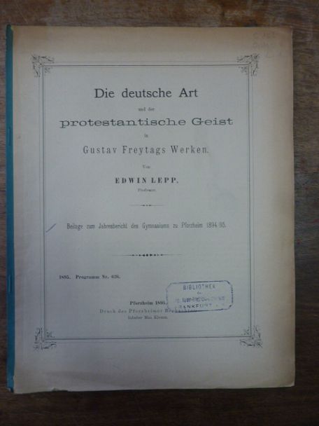 Lepp, Die deutsche Art und der protestantische Geist in Gustav Freytags Werken,