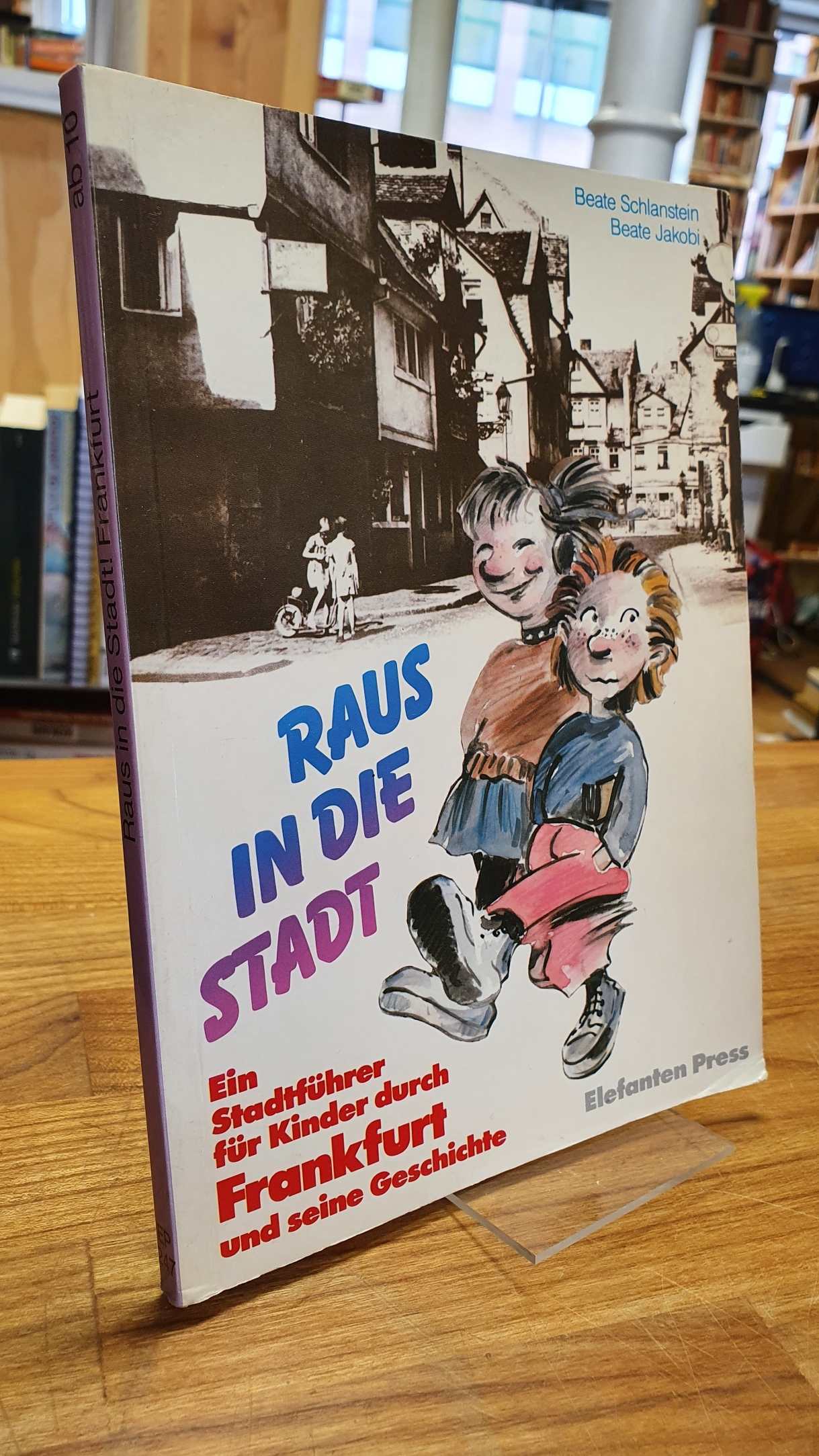 Hadeler, Raus in die Stadt – Ein Stadtführer für Kinder durch Frankfurt und sein