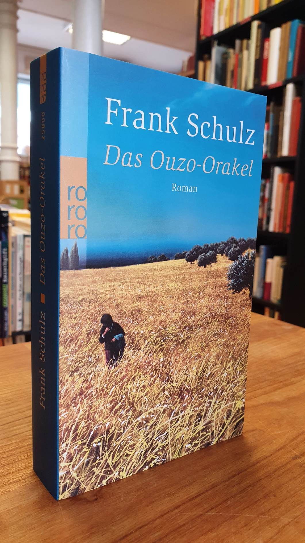 Schulz, Das Ouzo-Orakel – Roman,