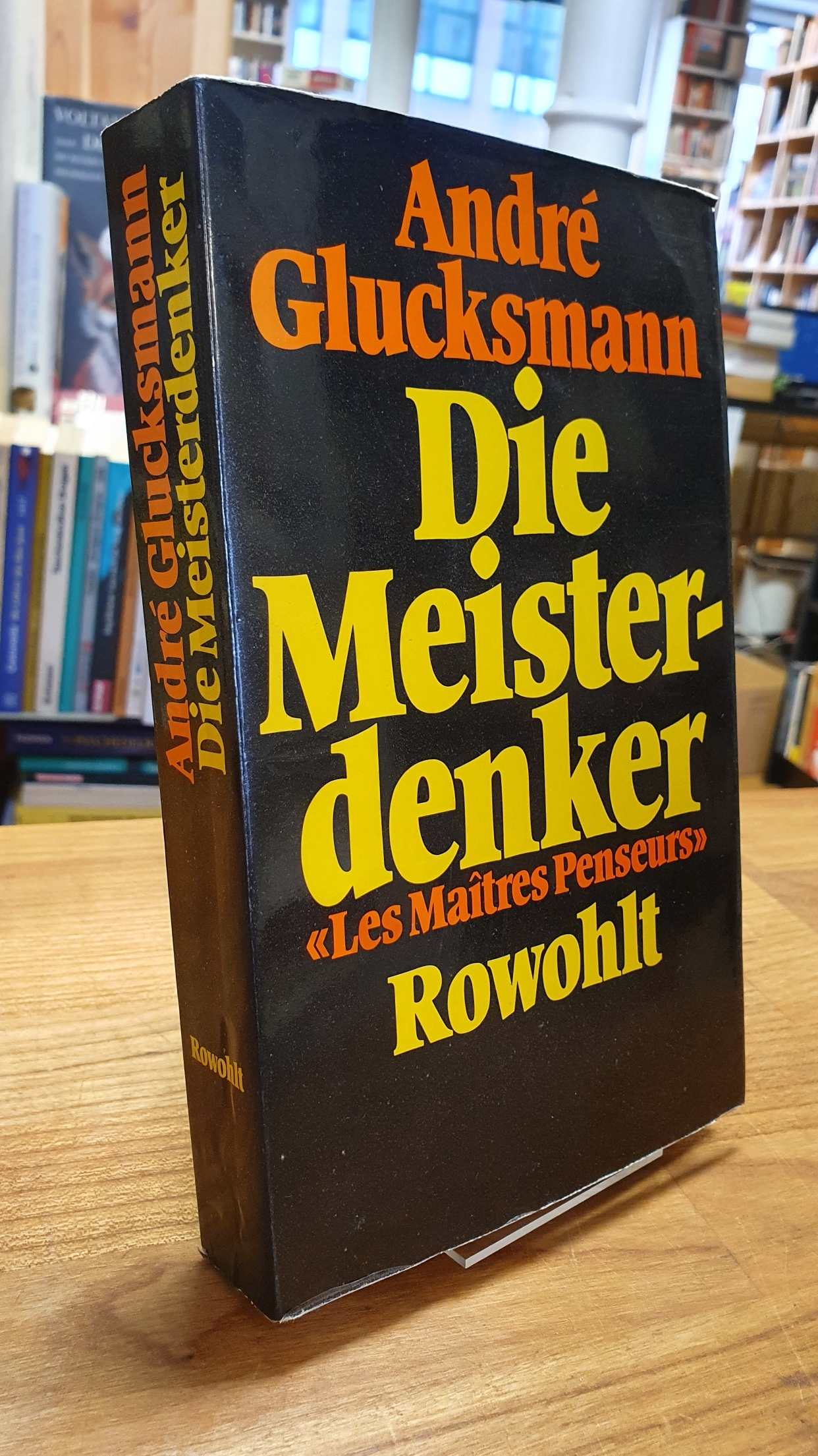 Glucksmann, Die Meisterdenker, Glucksmann, Die Meisterdenker,