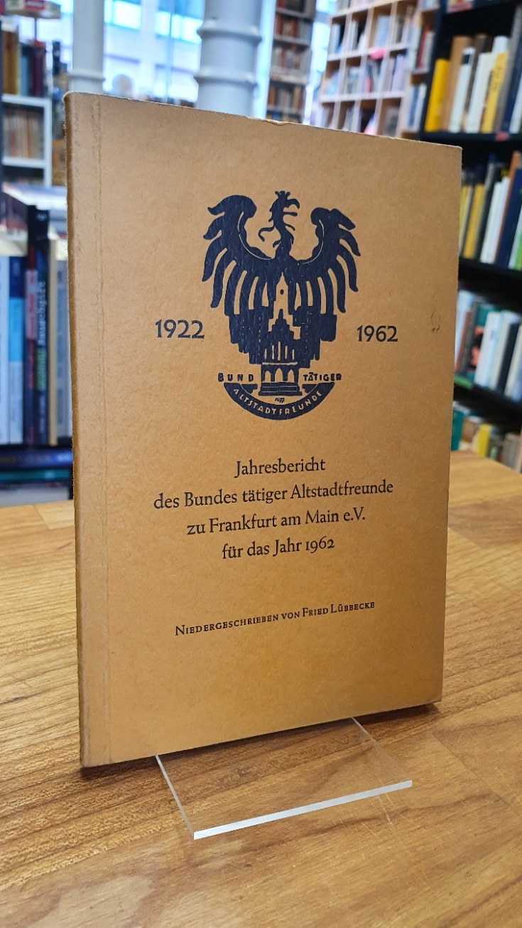 Innenstadt / Lübbecke, Jahresbericht des Bundes tätiger Altstadtfreunde zu Frank Innenstadt / Lübbecke, Jahresbericht des Bundes tätiger Altstadtfreunde zu Frank