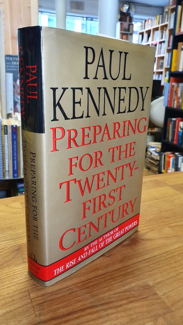 Kennedy, Preparing for the twenty-first century, Kennedy, Preparing for the twenty-first century,