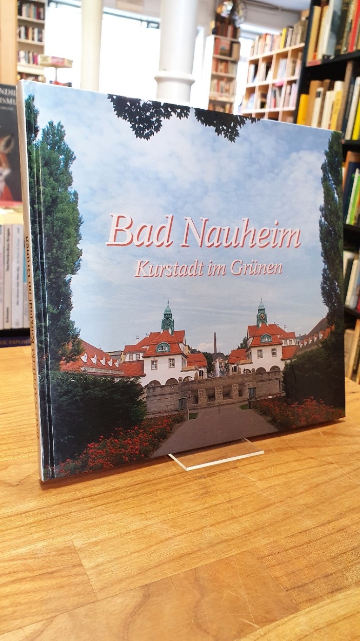 Hofmann, Bad Nauheim – Kurstadt im Grünen, Hofmann, Bad Nauheim – Kurstadt im Grünen,