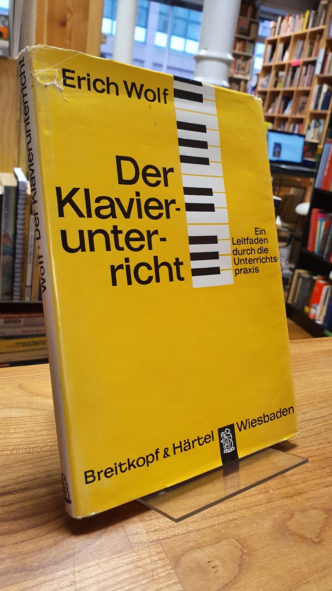 Wolf, Der Klavierunterricht – Ein Leitfaden durch die Unterrichtspraxis, Wolf, Der Klavierunterricht – Ein Leitfaden durch die Unterrichtspraxis,