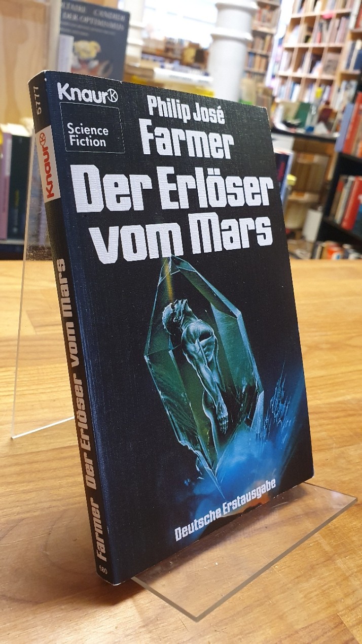 Farmer, Der Erlöser vom Mars – Science-Fiction-Roman,