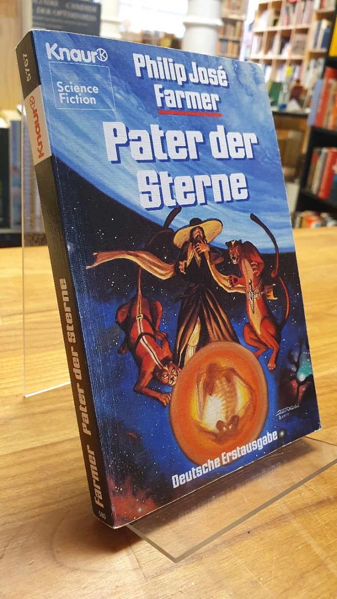 Farmer, Pater der Sterne – Science-Fiction-Roman,
