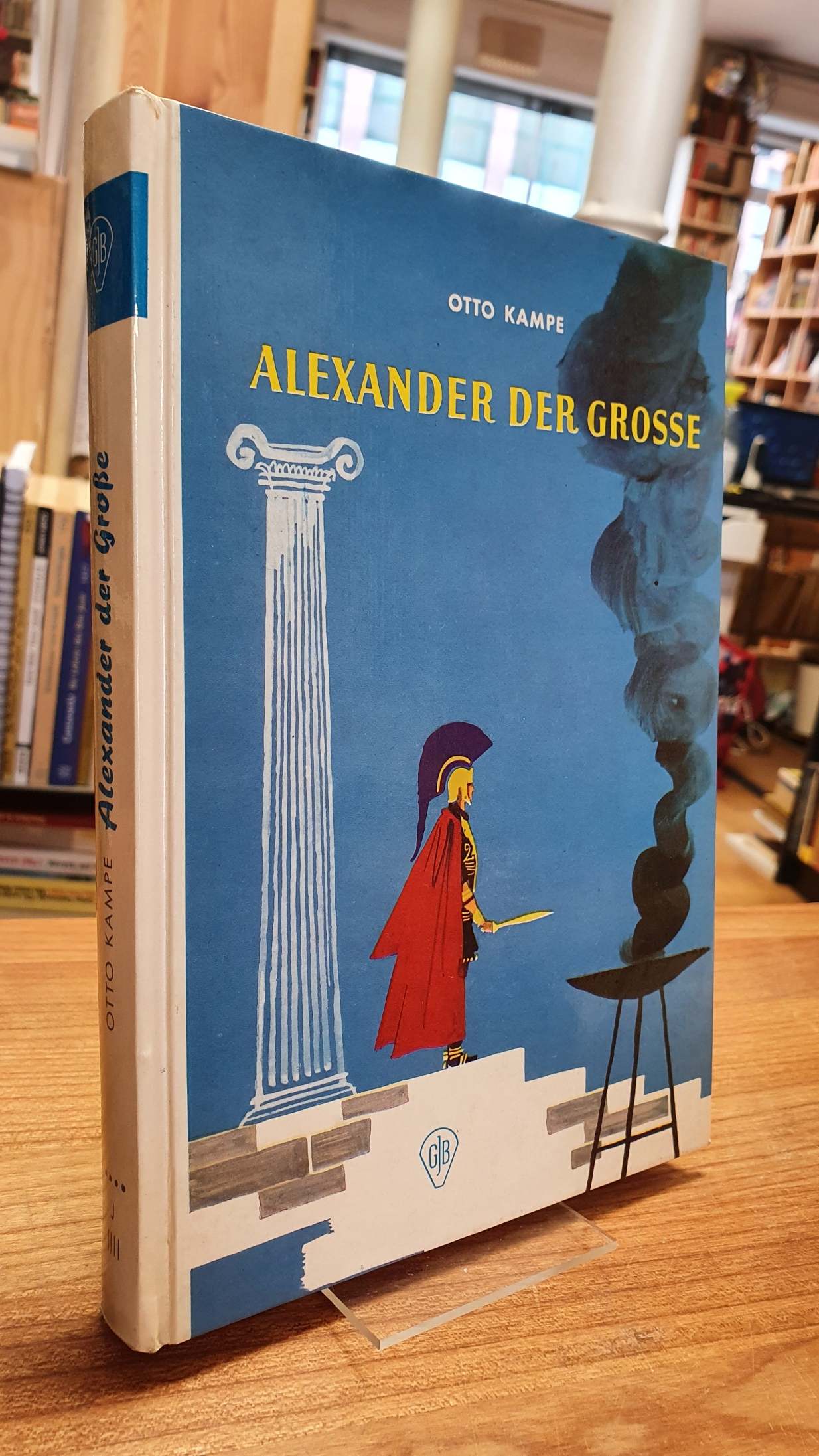 Kampe, Alexander der Grosse, Kampe, Alexander der Grosse,
