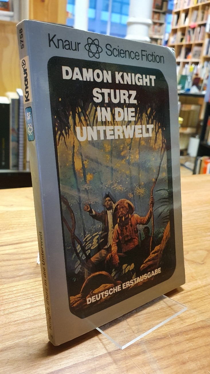 Knight, Sturz in die Unterwelt – Science-Fiction-Roman,