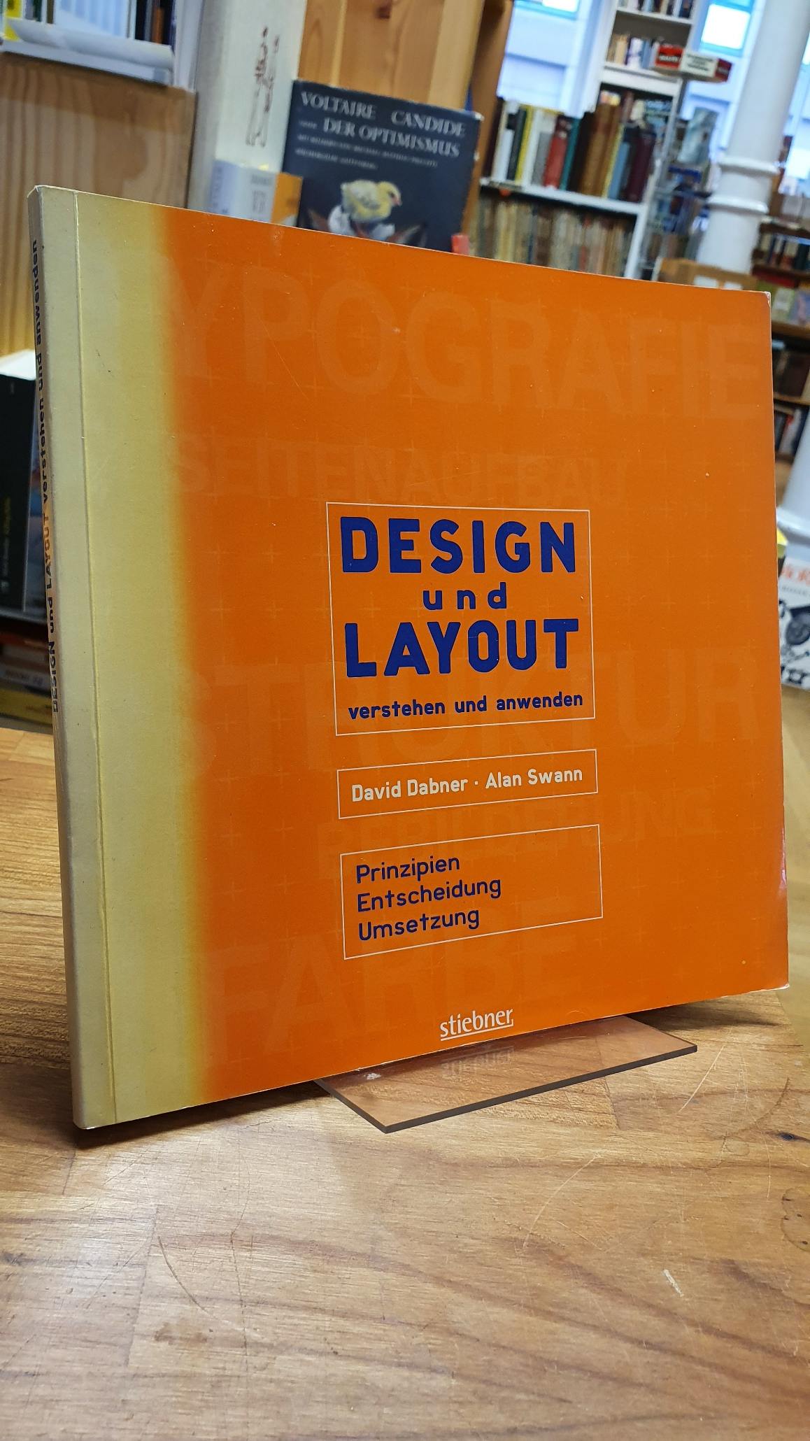 Swann, Design und Layout verstehen und anwenden – Prinzipien, Entscheidung, Umse Swann, Design und Layout verstehen und anwenden – Prinzipien, Entscheidung, Umse