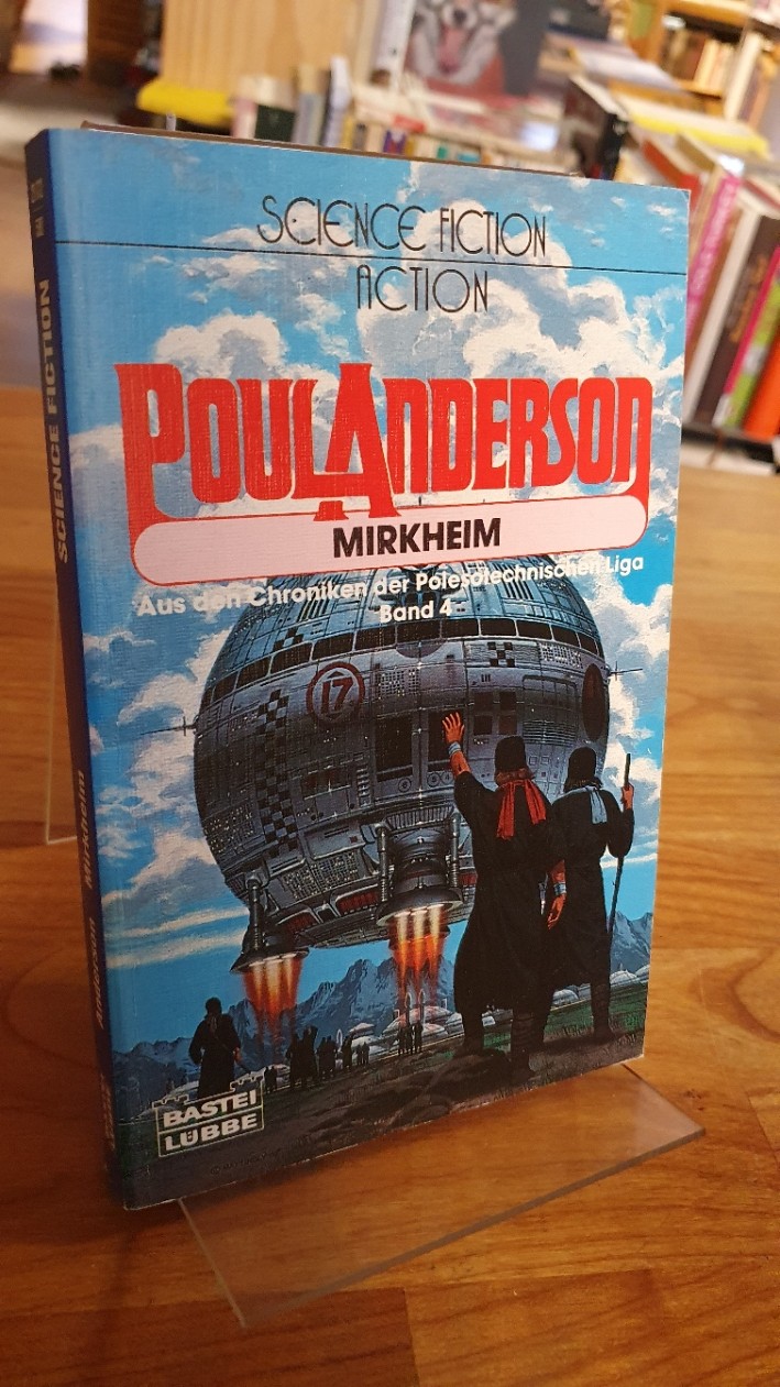 Anderson, Mirkheim – Aus den Chroniken der Polesotechnischen Liga – Band 4, Anderson, Mirkheim – Aus den Chroniken der Polesotechnischen Liga – Band 4,