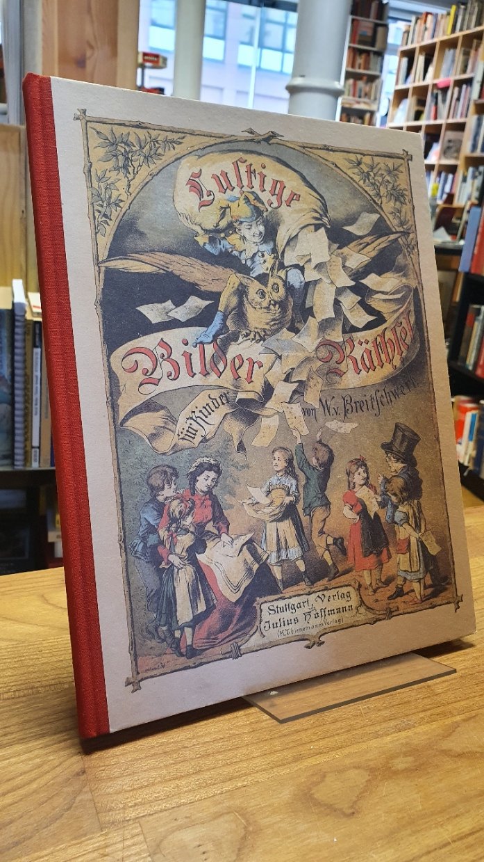 Breitschwert, Lustige Bilder-Räthsel für kluge Kinder, Breitschwert, Lustige Bilder-Räthsel für kluge Kinder,