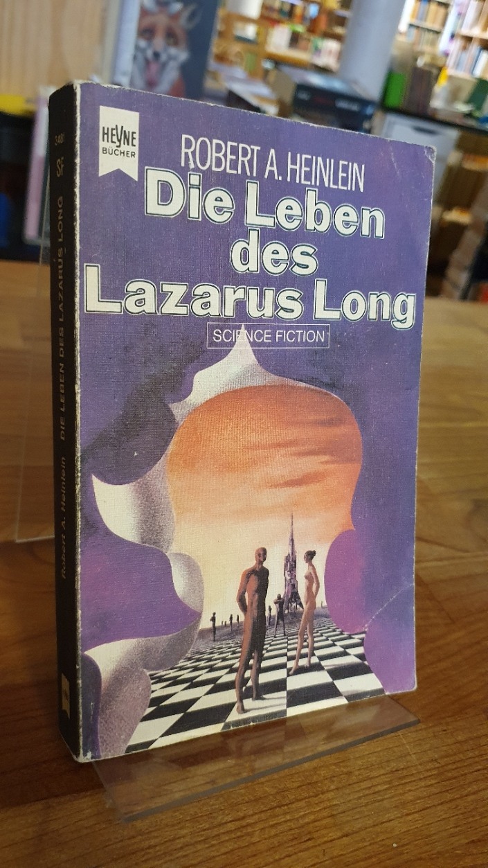 Heinlein, Das Leben des Lazarus Long – Science-Fiction-Roman,