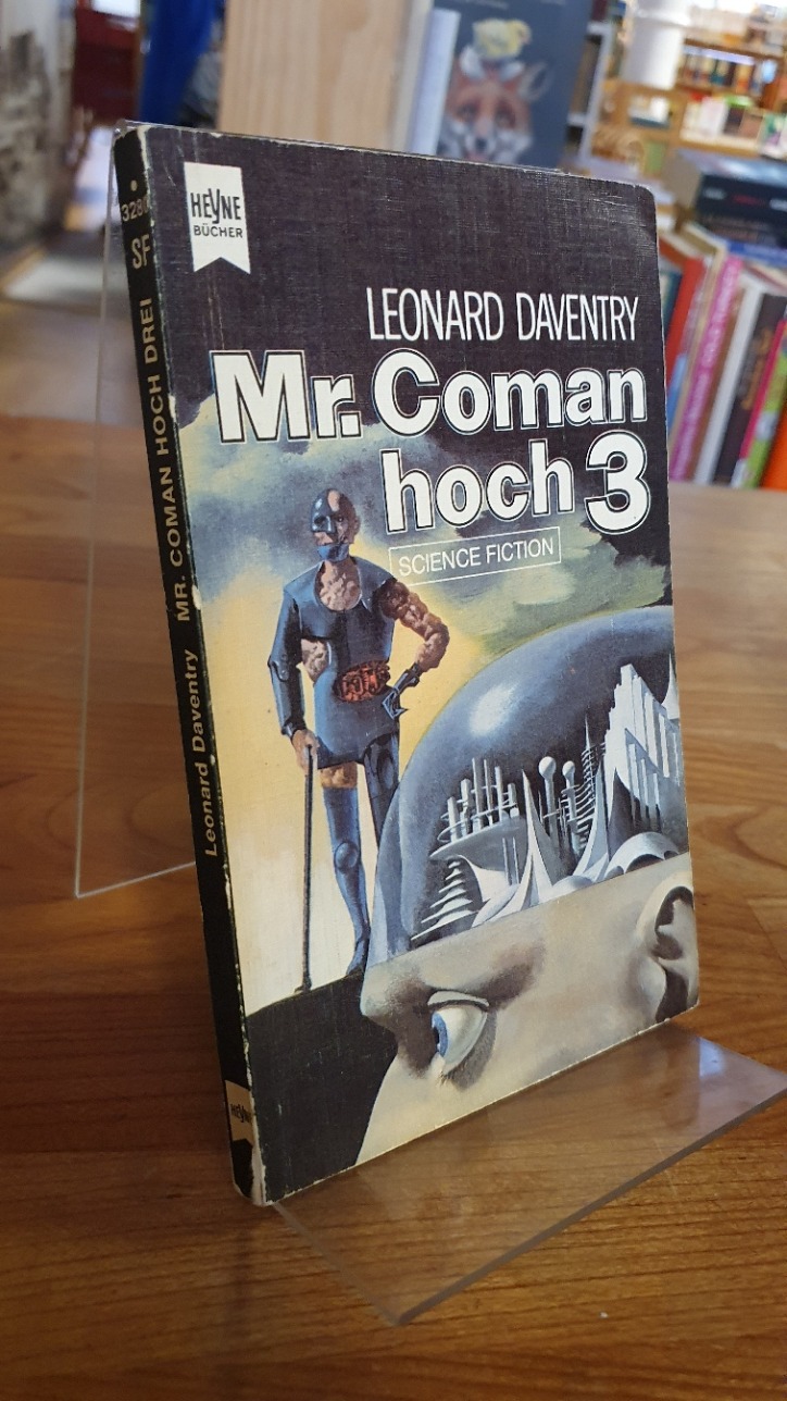 Daventry, Mr. Coman Hoch 3 – Science-Fiction-Roman,