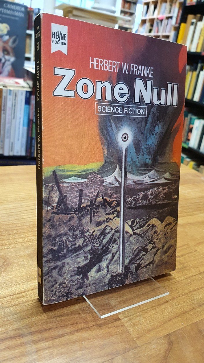 Franke, Zone Null – Science Fiction-Roman,