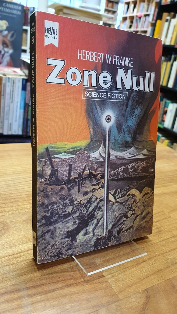 Franke, Zone Null – Science Fiction-Roman, Franke, Zone Null – Science Fiction-Roman,