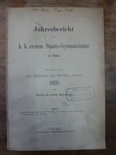 Heinrich, Alfred, Troja bei Homer und in der Wirklichkeit. Heinrich, Alfred, Troja bei Homer und in der Wirklichkeit.