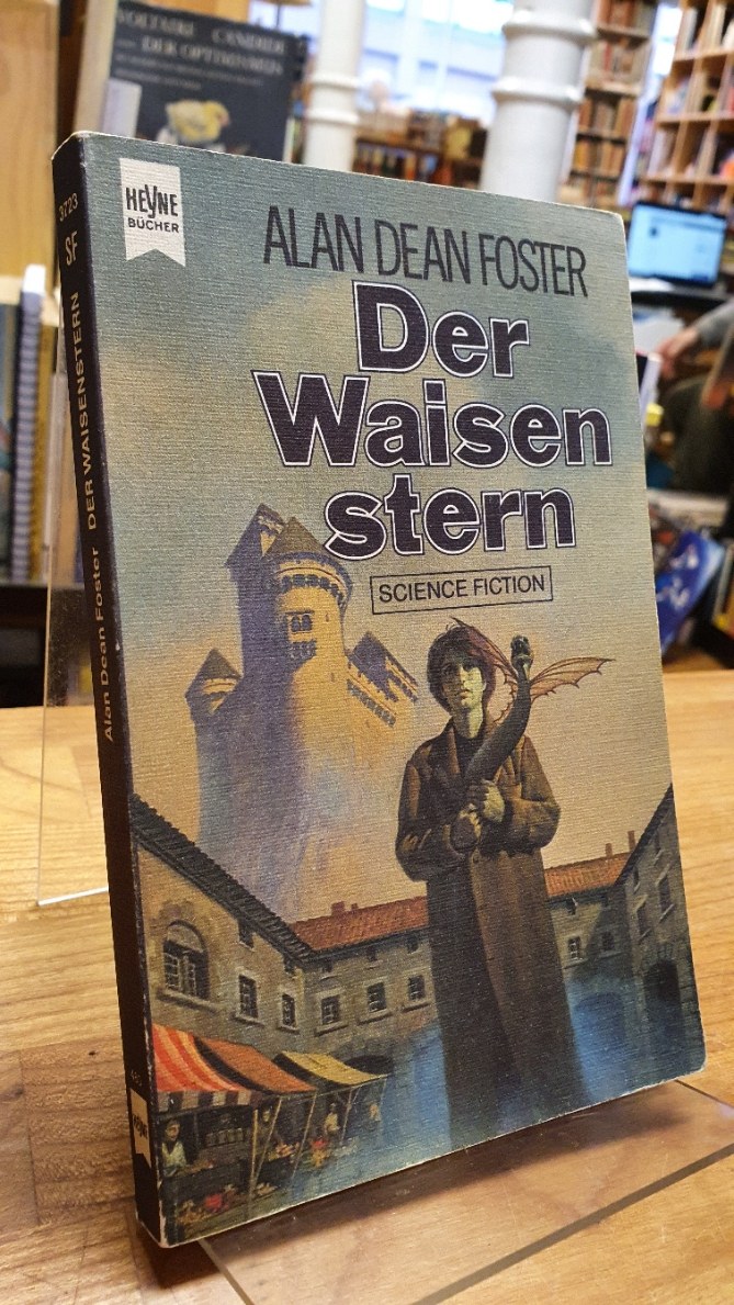 Foster, Der Waisenstern – Science-Fiction-Roman,