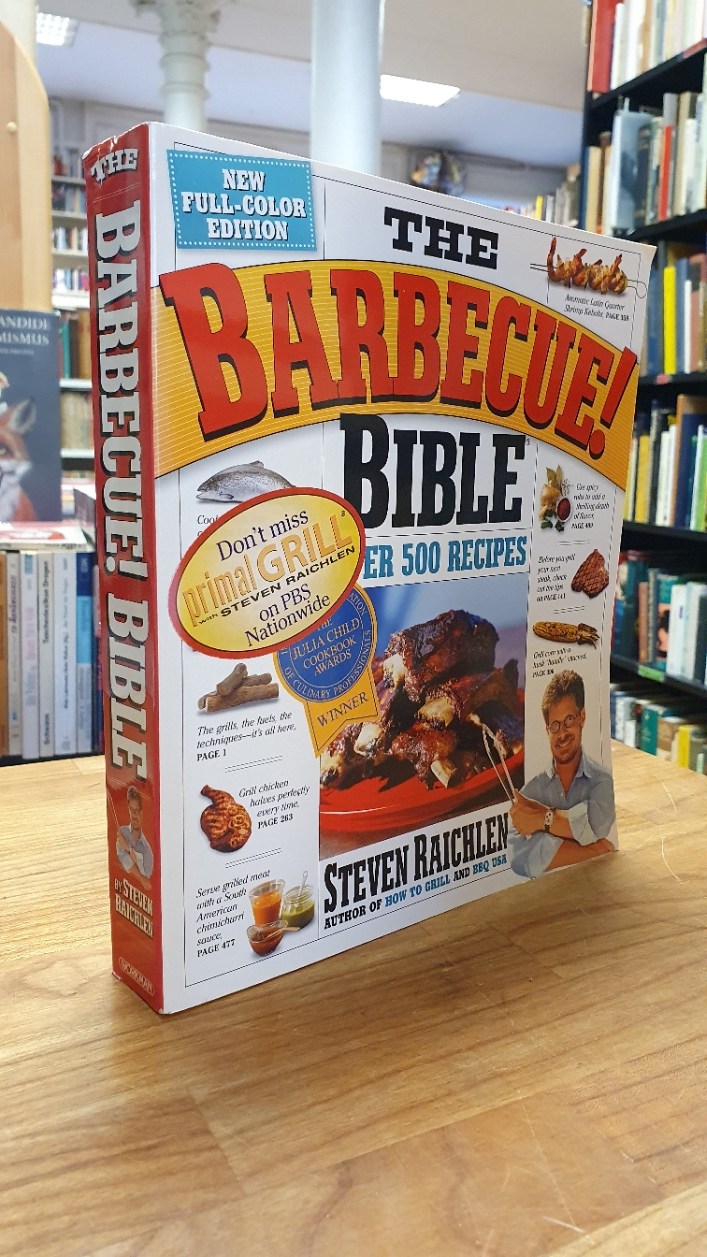 Raichlen, The Barbeque! Bible,