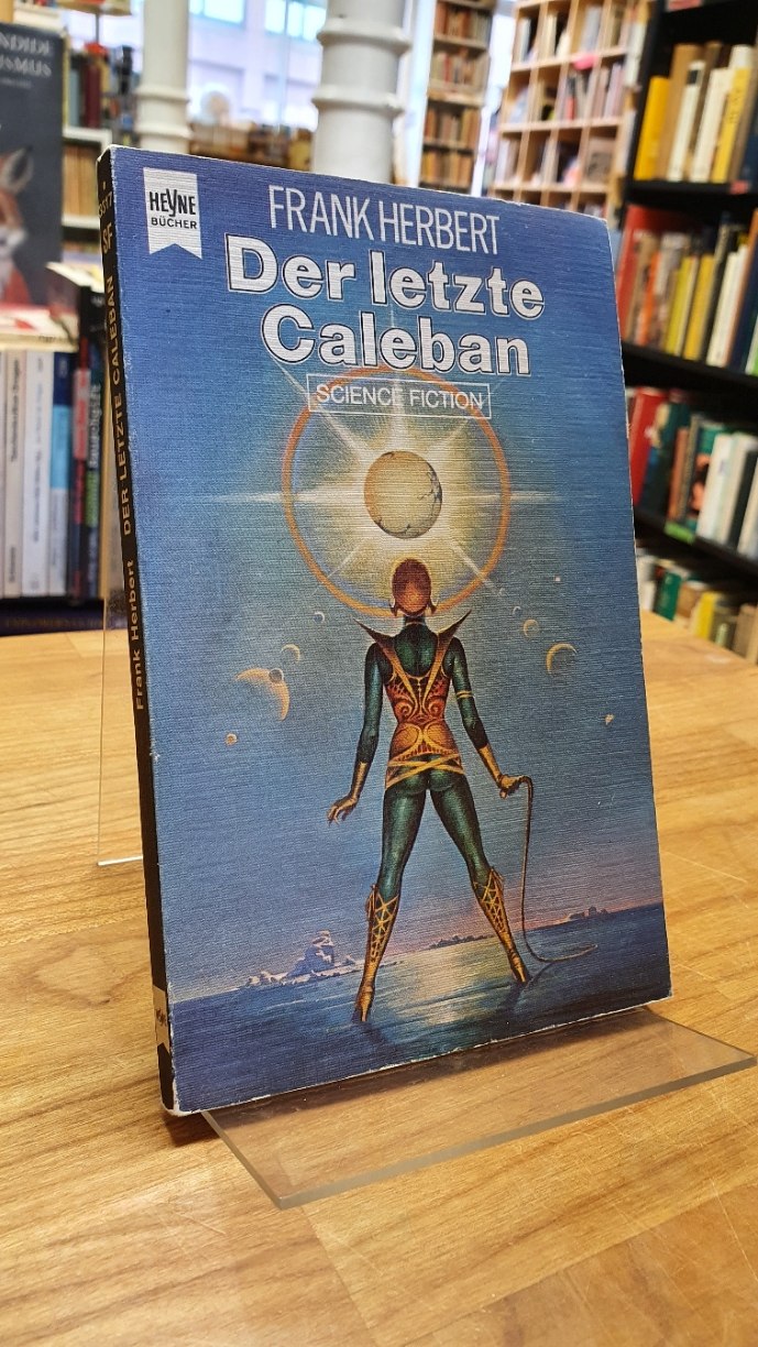 Herbert, Der letzte Caleban – Science Fiction-Roman,