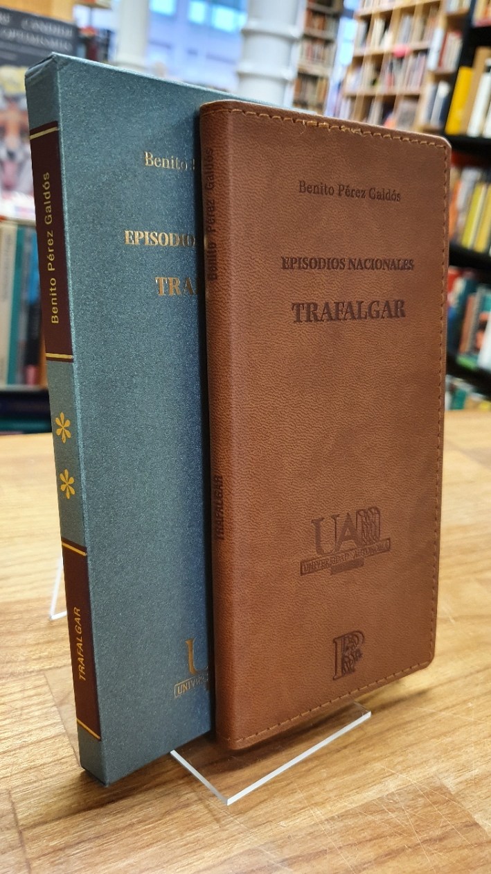 Galdós, Trafalgar – Episodios Nacionales – Primera Serie,