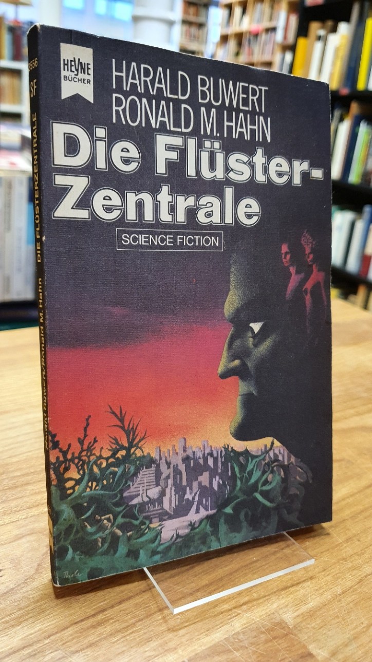 Buwert, Die Flüster-Zentrale – Science-Fiction-Roman,