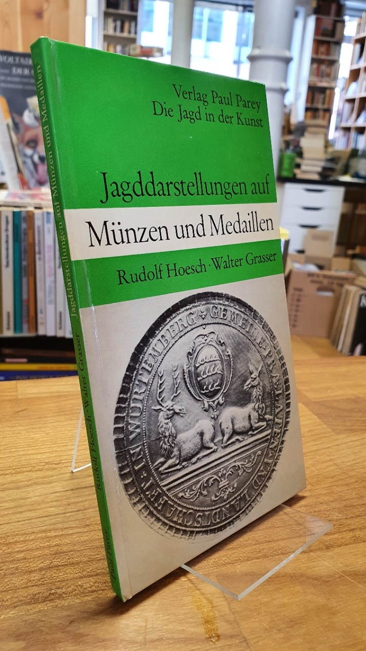 Hoesch, Jagdliche Darstellungen auf Münzen und Medaillen, Hoesch, Jagdliche Darstellungen auf Münzen und Medaillen,