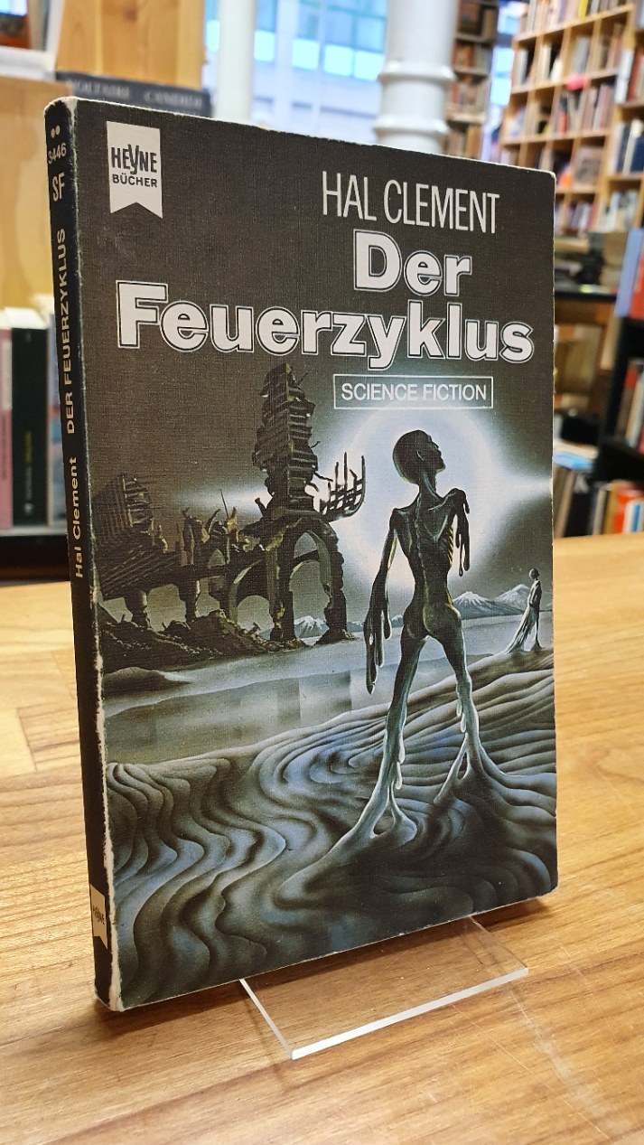 Clement, Der Feuerzyklus – Science-Fiction-Roman,