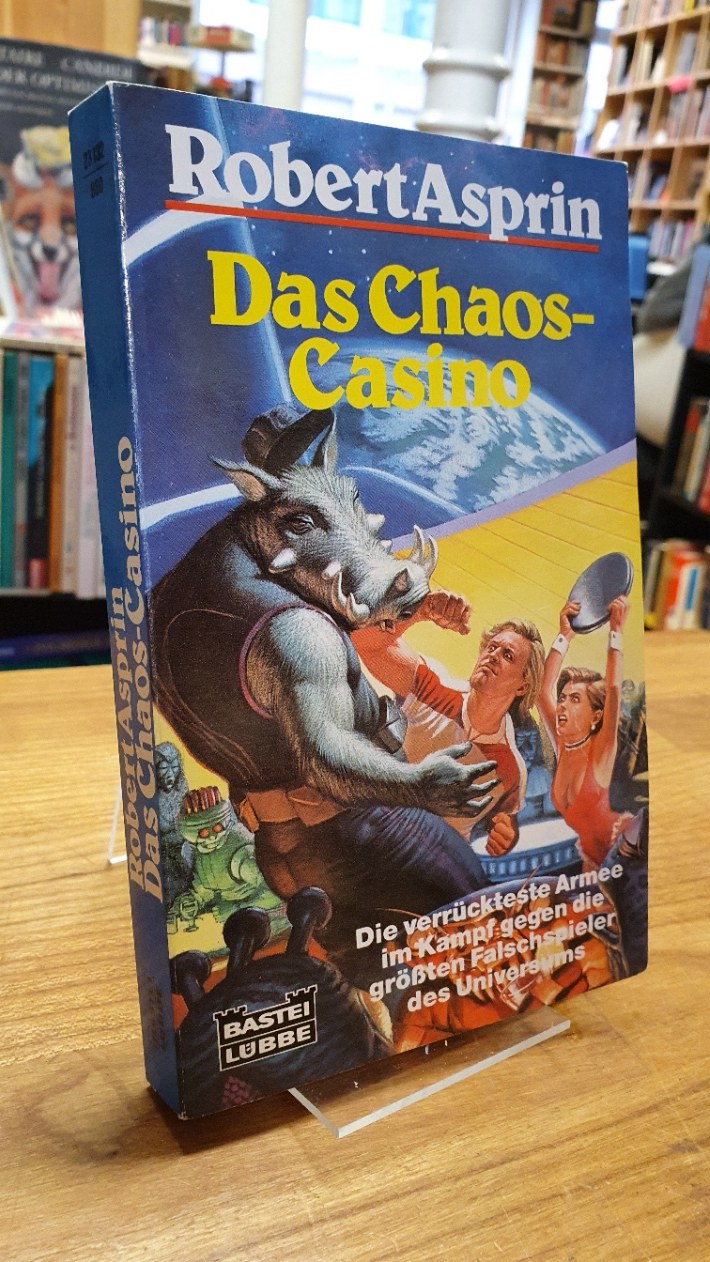 Asprin, Das Chaos-Casino – Science-Fiction-Roman – [Die verrückteste Armee im Ka