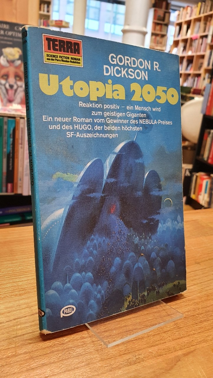 Dickson, Utopia 2050,