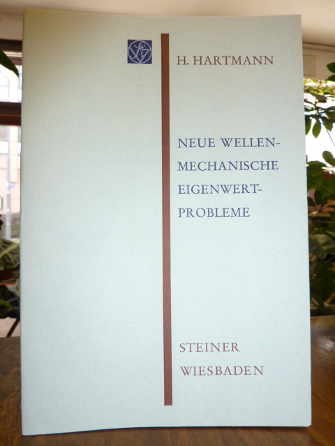 Hartmann, H., Neue wellenmechanische Eigenwertprobleme,