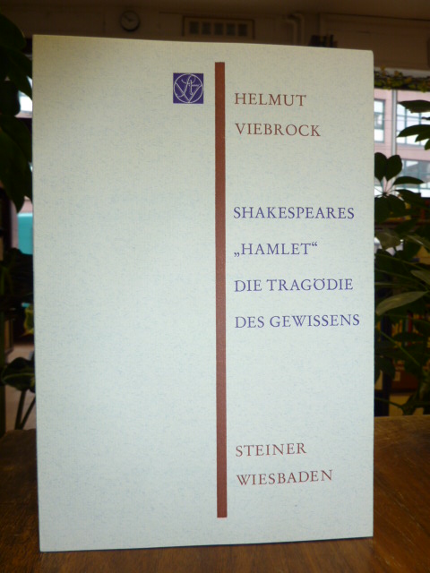 Viebrock, Shakespeares ‚Hamlet‘: Die Tragödie des Gewissens,