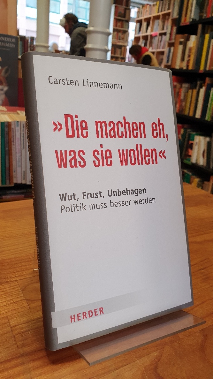 Linnemann, „Die machen eh, was sie wollen“ – Wut, Frust, Unbehagen – Politik mus
