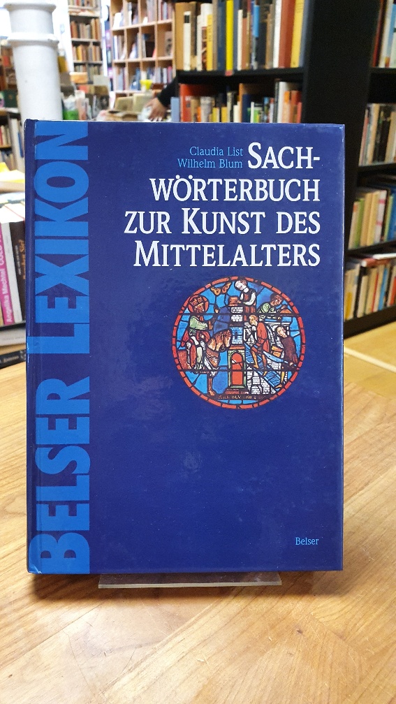 List, Sachwörterbuch zur Kunst des Mittelalters,