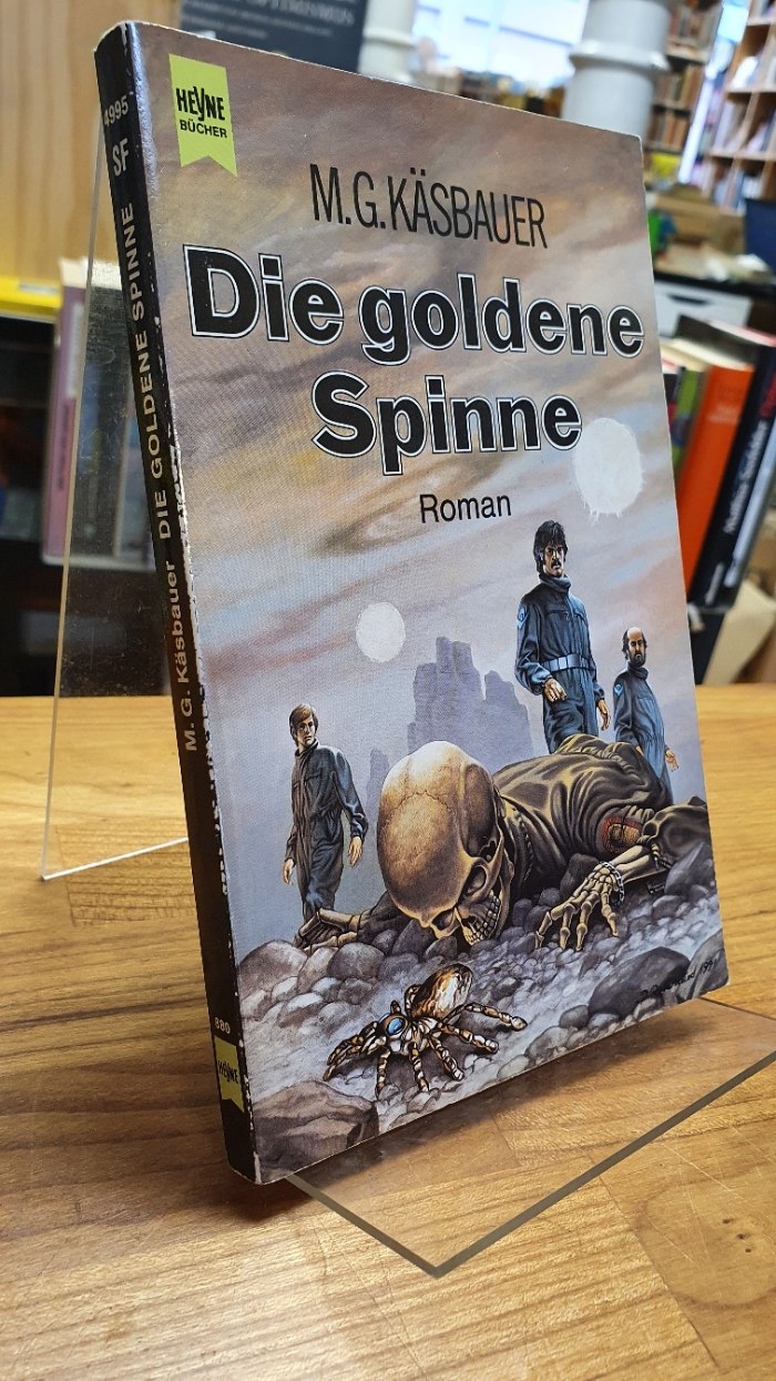 Käsbauer, Die goldene Spinne – Roman, Käsbauer, Die goldene Spinne – Roman,