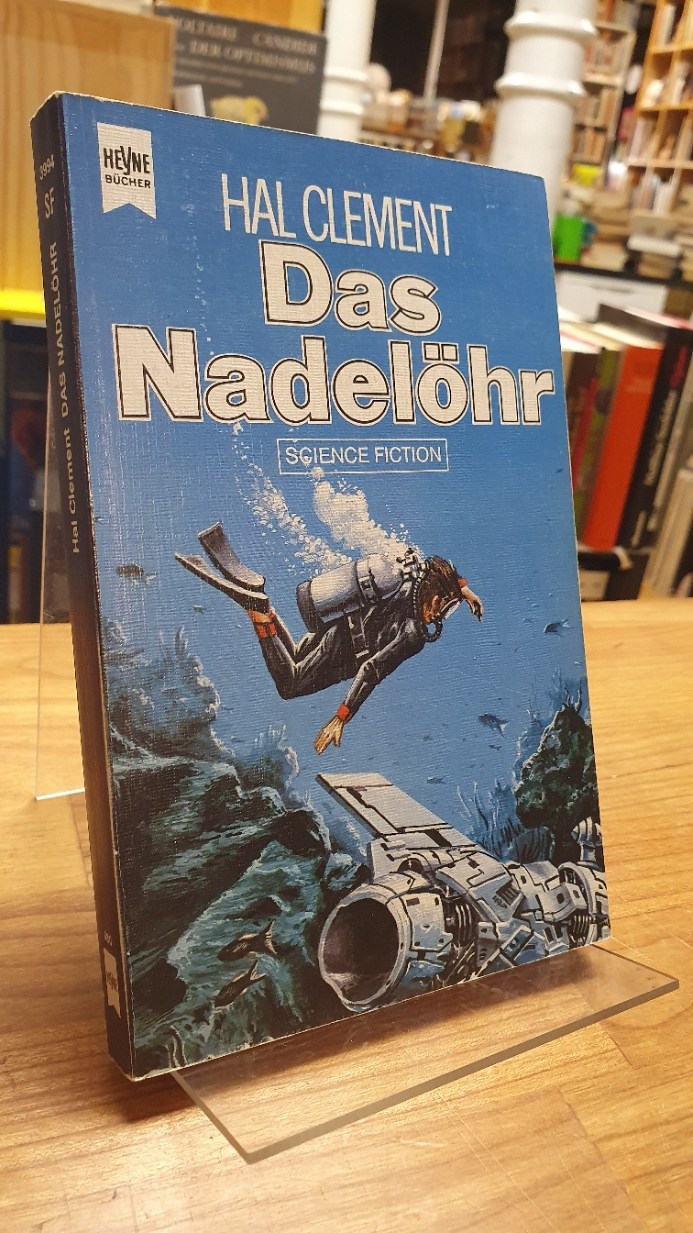 Clement, Das Nadelöhr – Science Fiction-Roman,